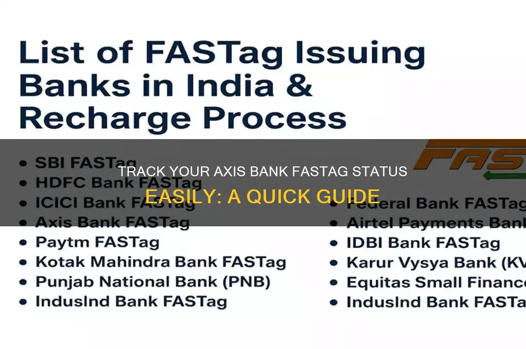 how to track axis bank fastag status