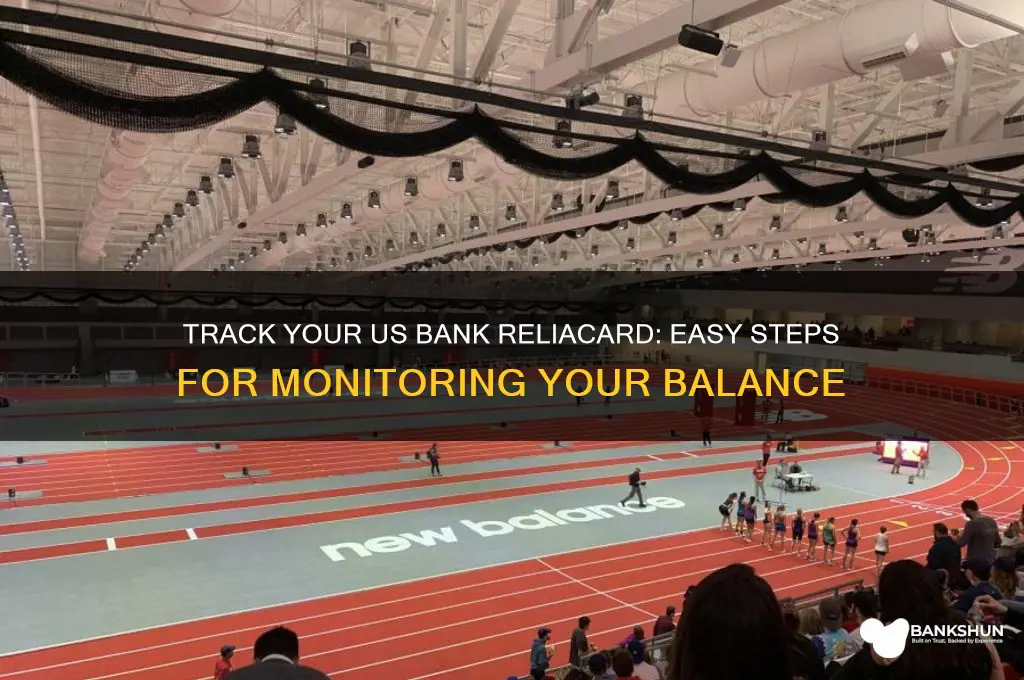 how to track my us bank reliacard