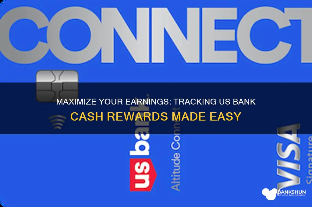 how to track us bank cash rewards