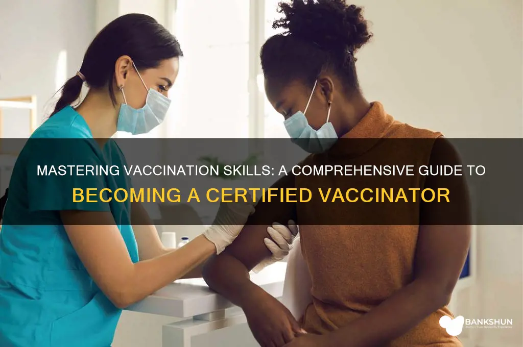 how to train to be a vaccinator