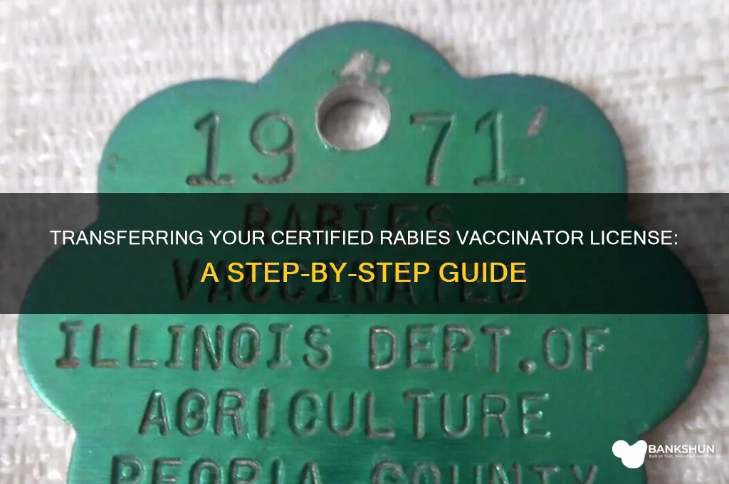 how to transfer my certified rabies vaccinator