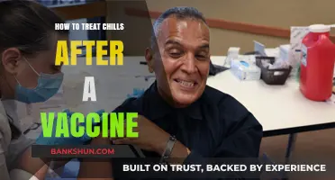 Treating Post-Vaccine Chills: Effective Remedies and Relief Strategies