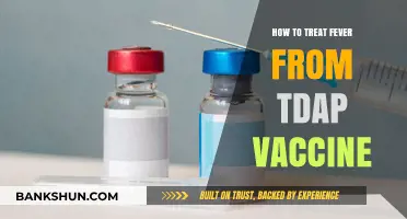Treating Fever After Tdap Vaccine: Effective Remedies and Tips