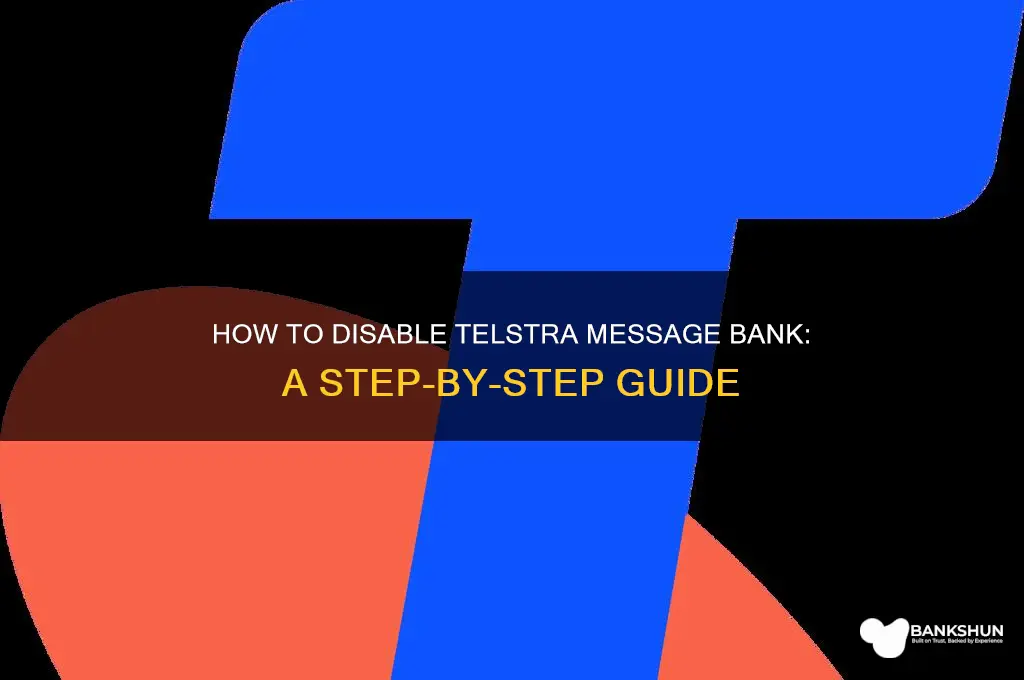 how to turn message bank off telstra