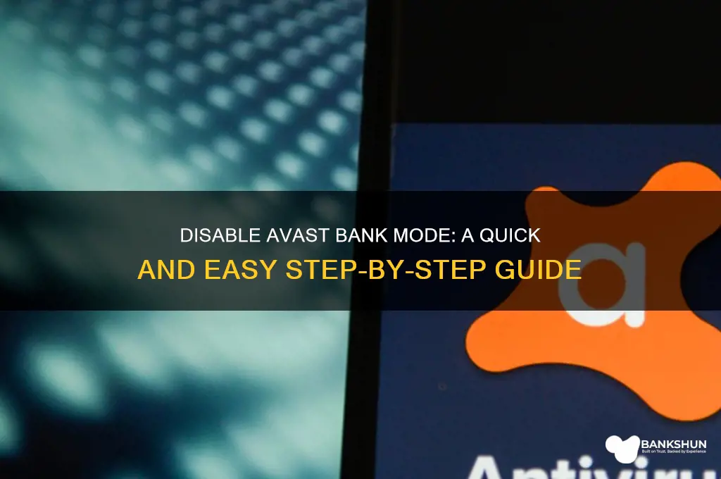 how to turn off avast bank mode