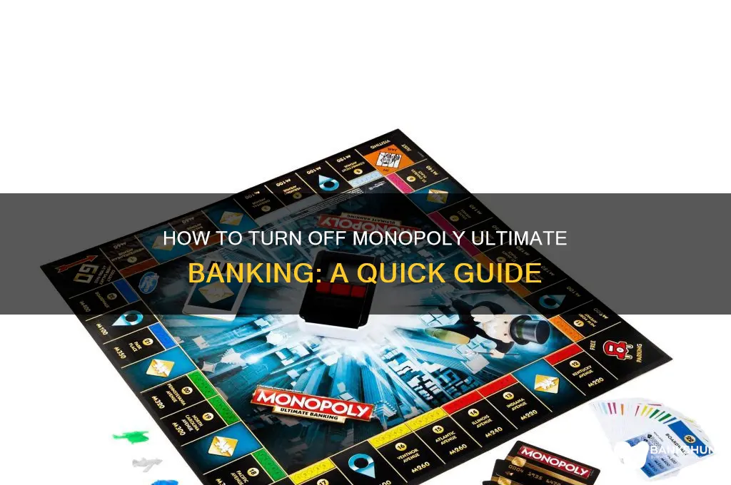 how to turn off monopoly ultimate banking