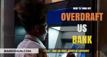 How to Disable US Bank Overdraft: A Step-by-Step Guide