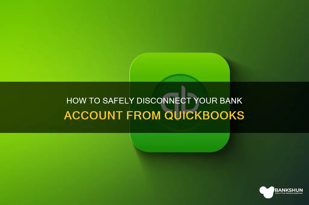 how to un conect bank from quickbooks
