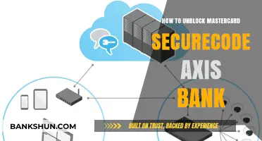 Unblocking Axis Bank Mastercard SecureCode: A Step-by-Step Guide
