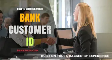 Unblock Union Bank Customer ID: A Step-by-Step Guide to Regain Access