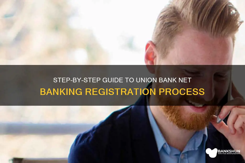 how to union bank net banking registration