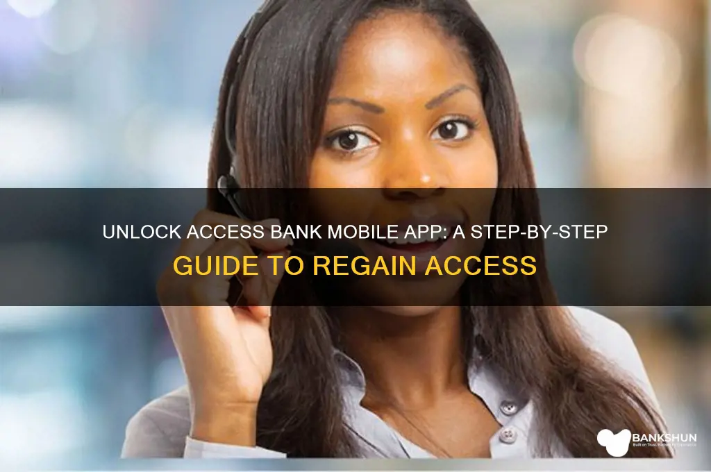 how to unlock access bank mobile app