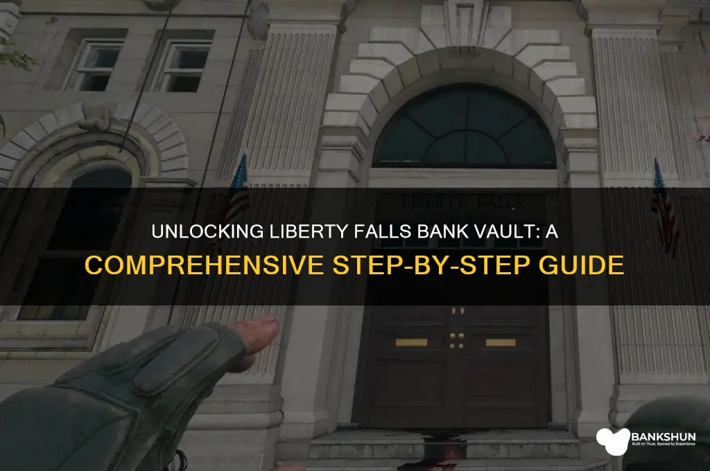 how to unlock bank vault liberty falls