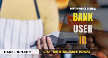 Unlocking Your Central Bank User ID: A Step-by-Step Guide