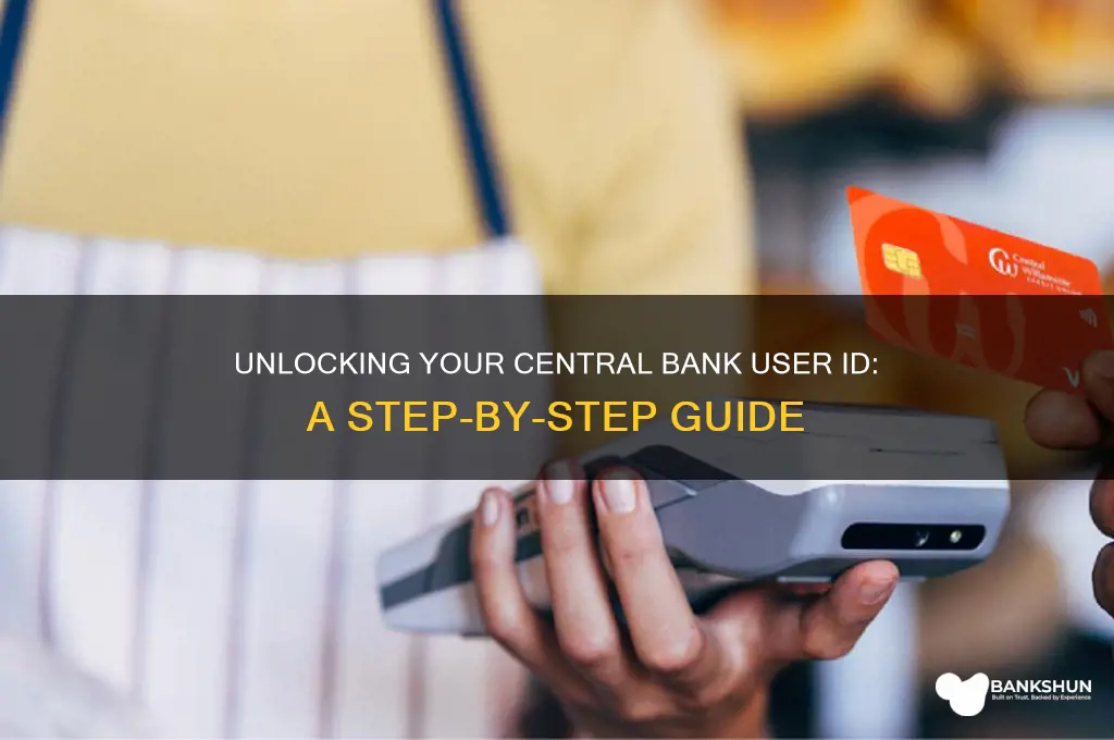 how to unlock central bank user id
