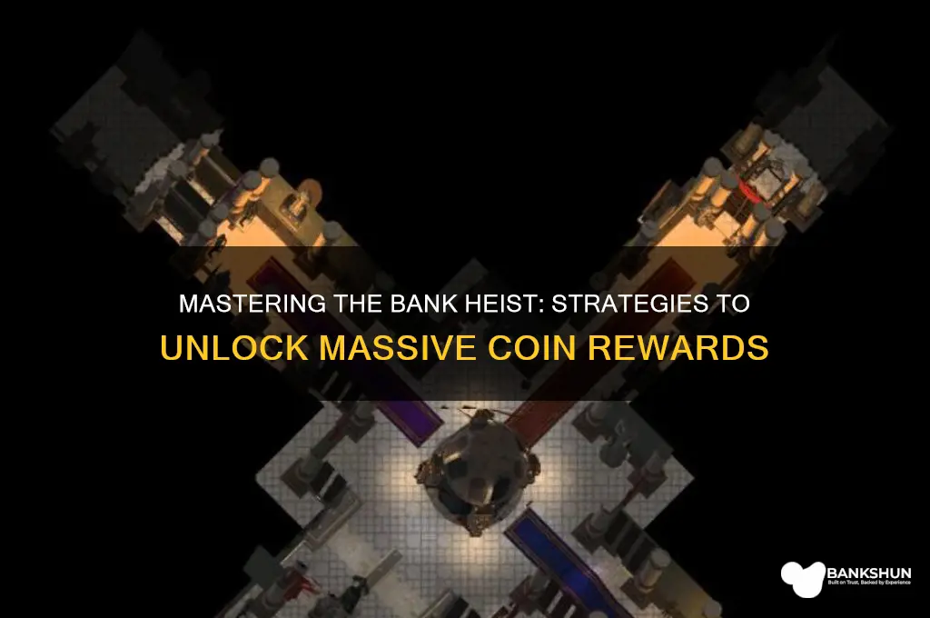 how to unlock many coins bank heist