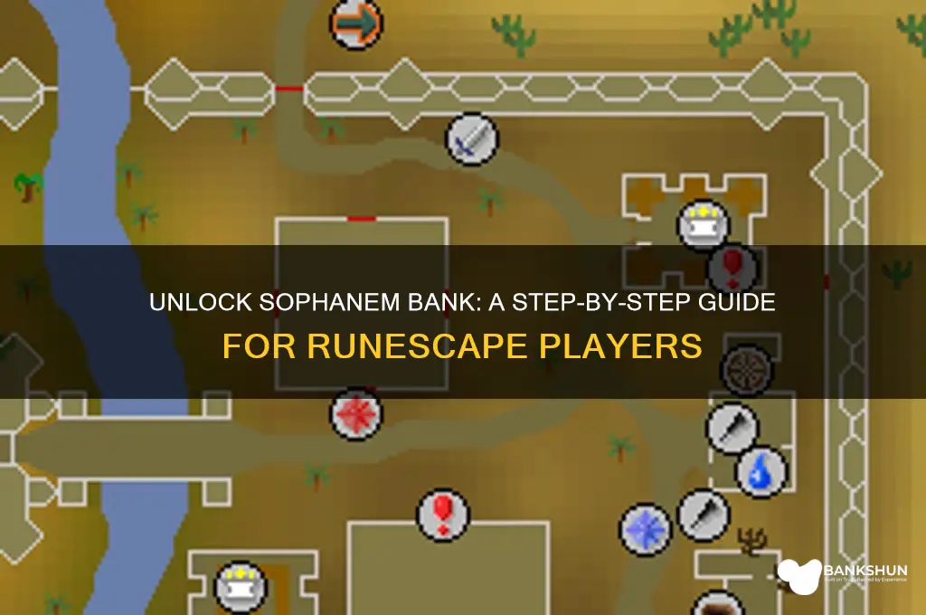how to unlock the bank in sophanem
