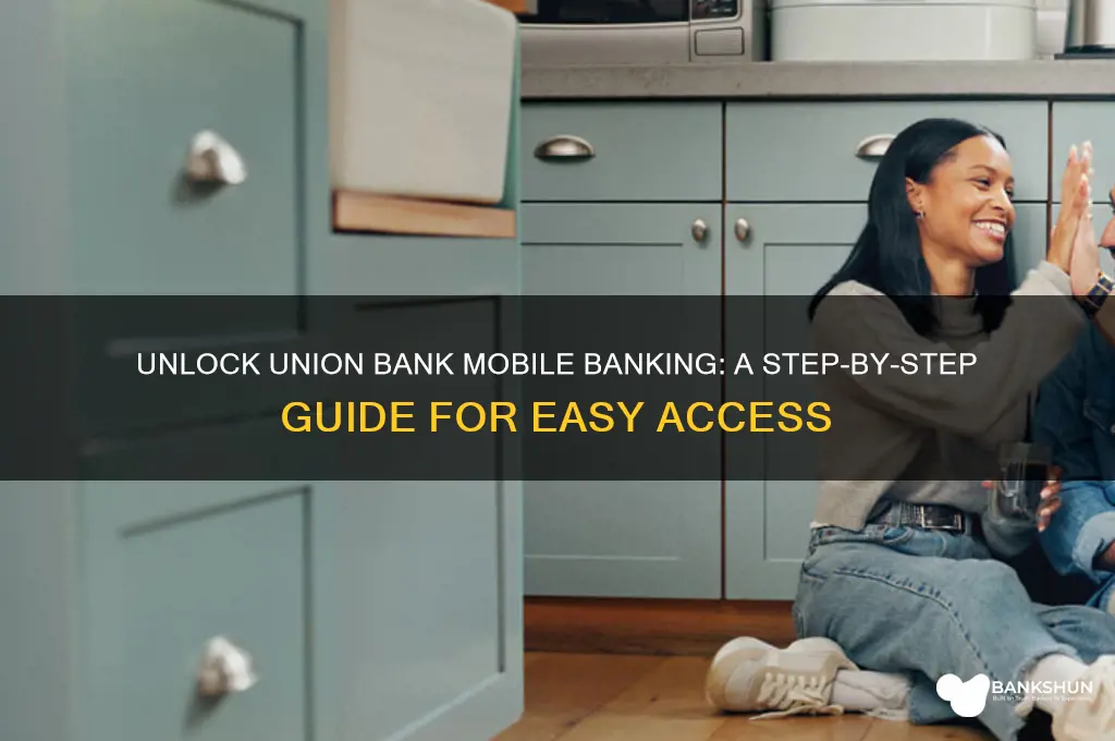 how to unlock union bank mobile banking