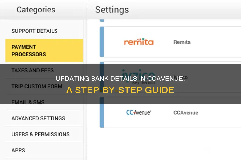 how to update bank detaails in ccavenue