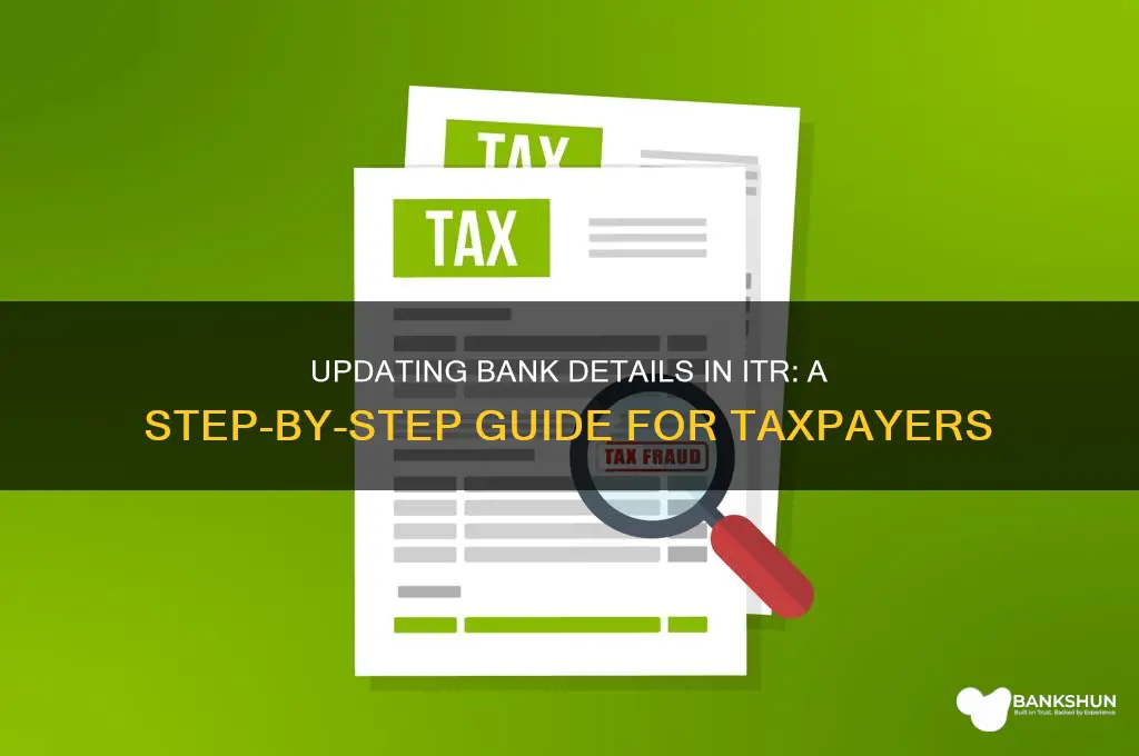 how to update bank details in itr