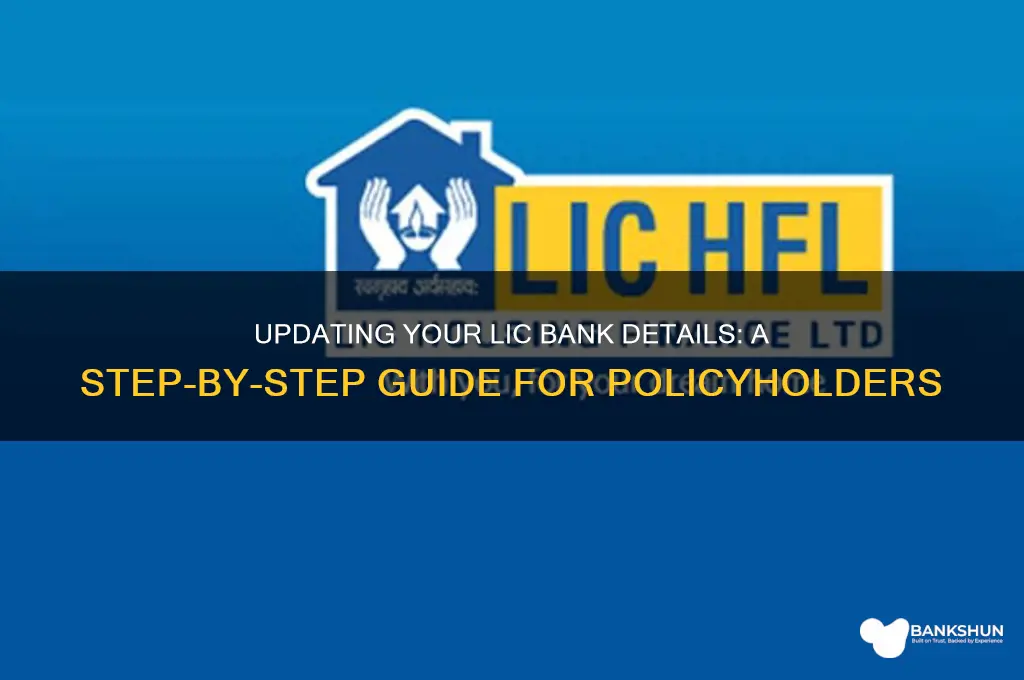 how to update bank details in lic