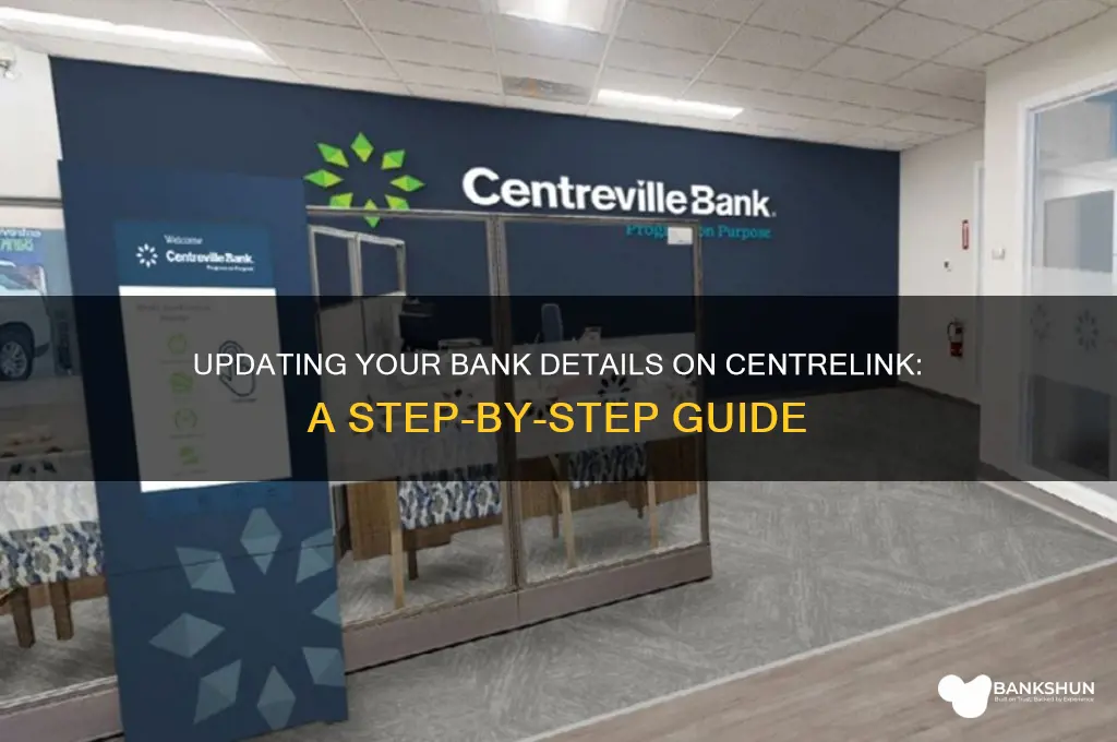 how to update bank details on centrelink