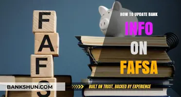 Updating Your Bank Info on FAFSA: A Step-by-Step Guide