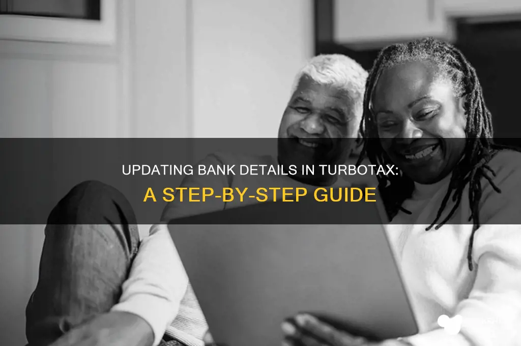 how to update bank info on turbotax