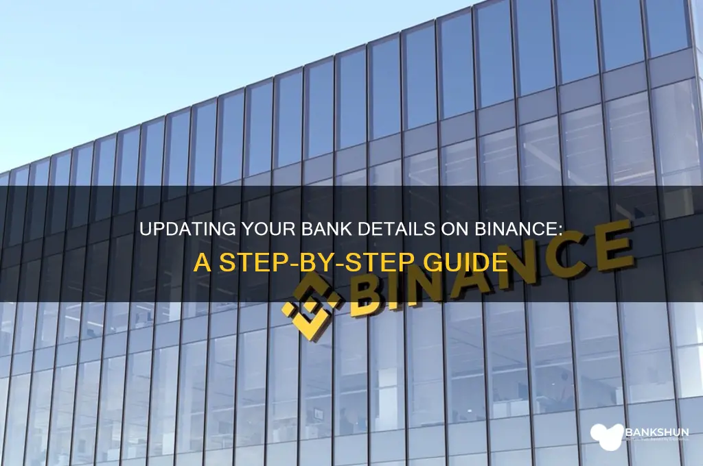 how to update bank information on binance