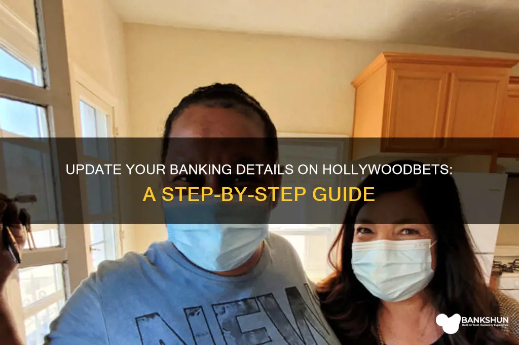 how to update banking details on hollywoodbets