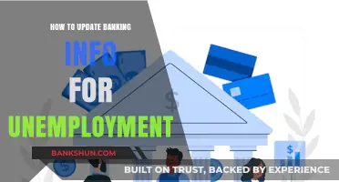 Updating Banking Details for Unemployment Benefits: A Step-by-Step Guide