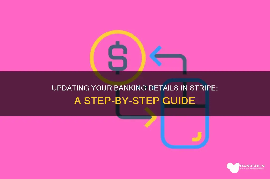 how to update banking info in stripe