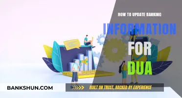 Updating Banking Details for Dua: A Step-by-Step Guide