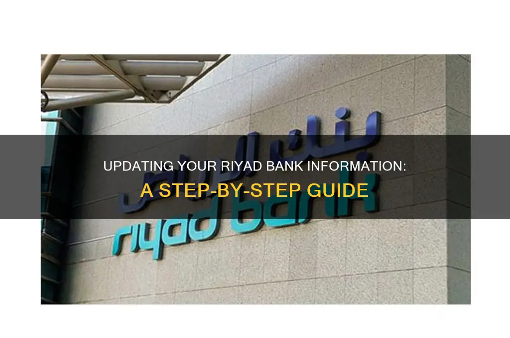 how to update information on riyad bank