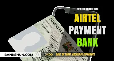 How to Update KYC for Airtel Payments Bank: A Step-by-Step Guide