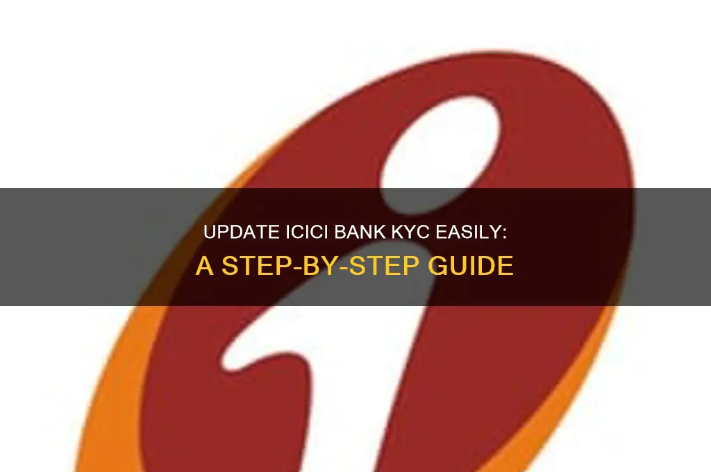 how to update kyc for icici bank