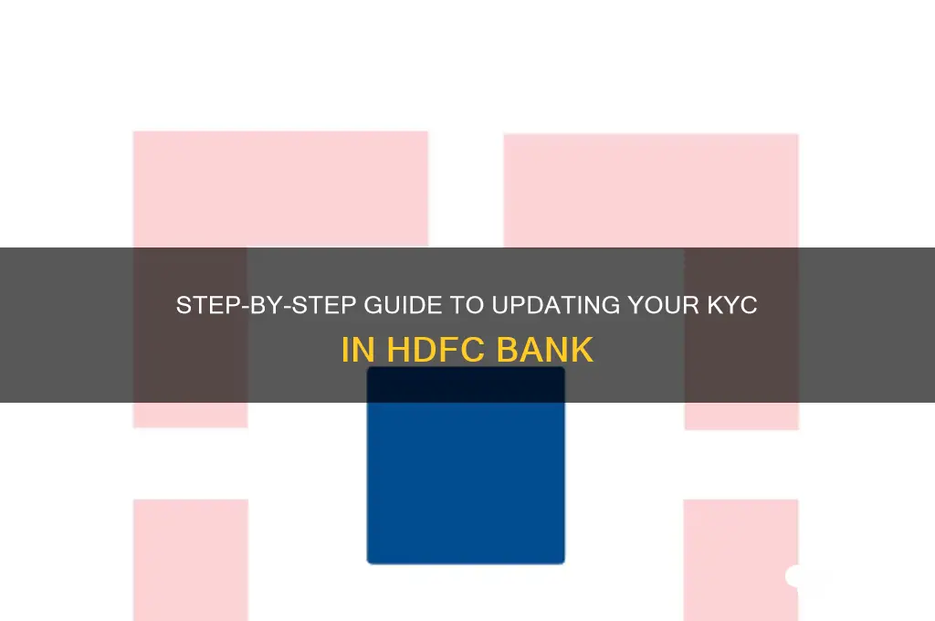 how to update kyc in hdfc bank