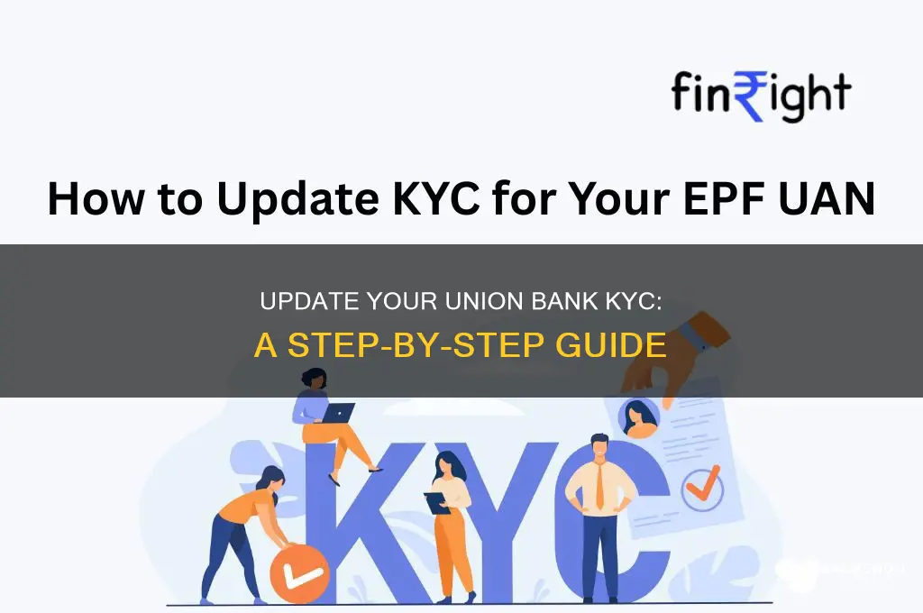 how to update kyc in union bank