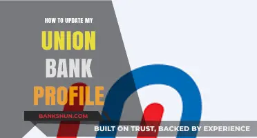 Updating Your Union Bank Profile: A Step-by-Step Guide for Account Holders