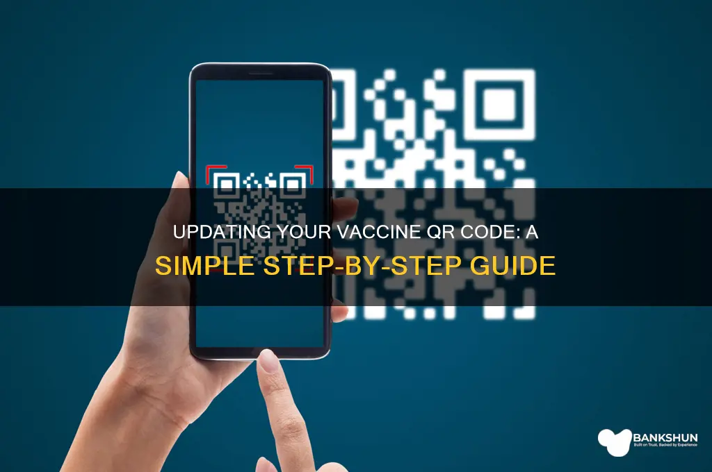 how to update my vaccine qr code
