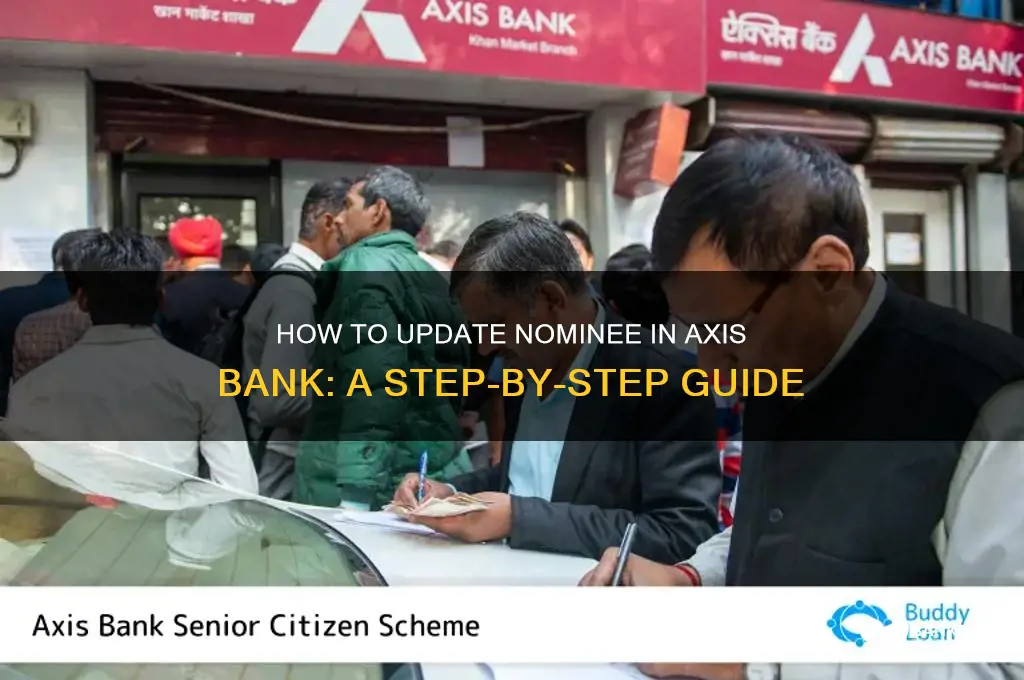 how to update nominee in axis bank