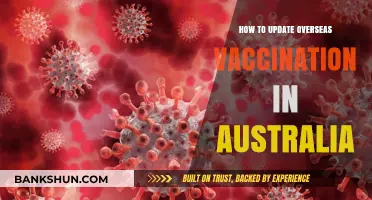 Updating Overseas Vaccinations in Australia: A Step-by-Step Guide