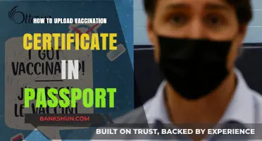 Upload Your Vaccination Certificate to Passport: A Step-by-Step Guide