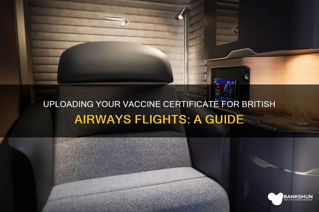 how to upload vaccine certificate british airways
