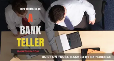 Mastering Upselling: Strategies for Bank Tellers to Boost Customer Value