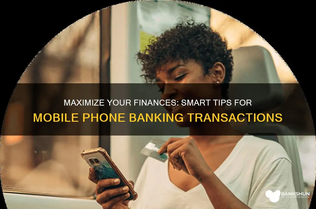 how to utilize mobile phone banking transcations