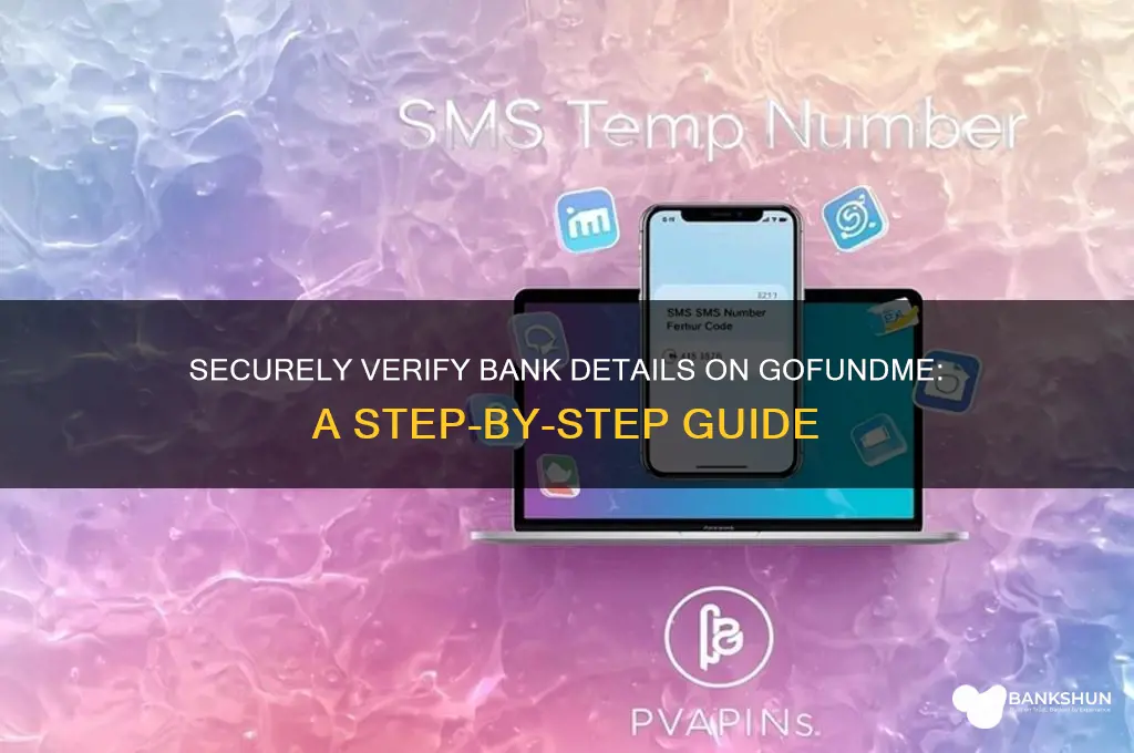 how to verify bank info on gofundme