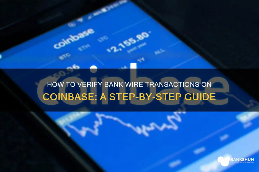 how to verify bank wire on coinbase