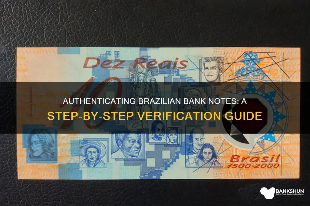 how to verify brazllian bank note worth
