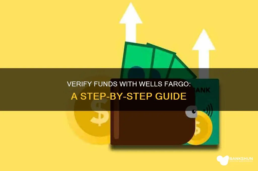 how to verify funds wells fargo bank